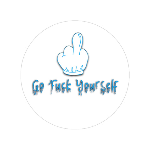 Go Fuck Yourself Outdoor Stickers, Round, 1pcs